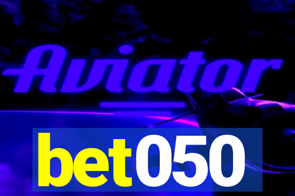 bet050