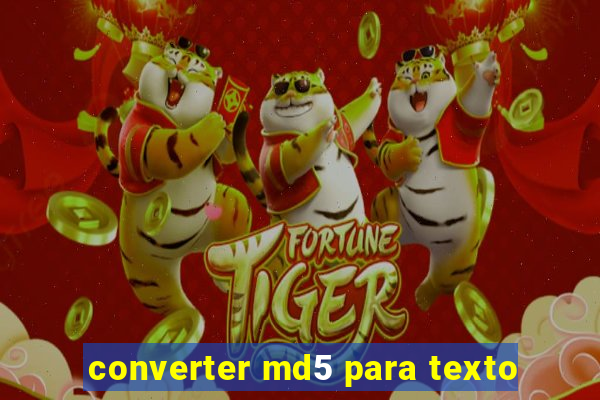 converter md5 para texto