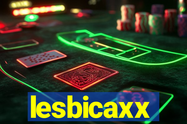 lesbicaxx