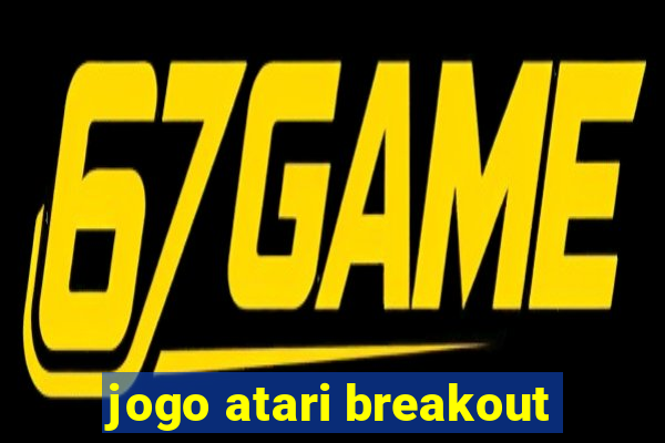 jogo atari breakout