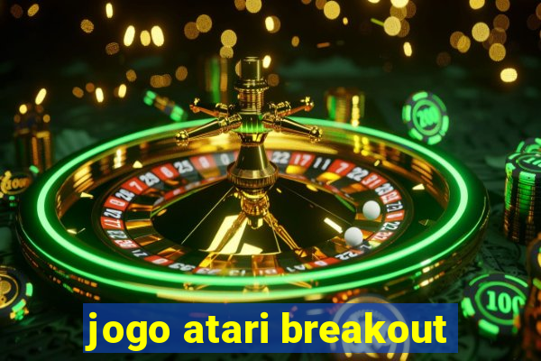 jogo atari breakout