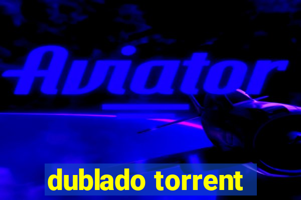 dublado torrent