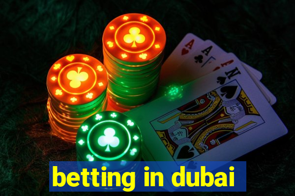 betting in dubai