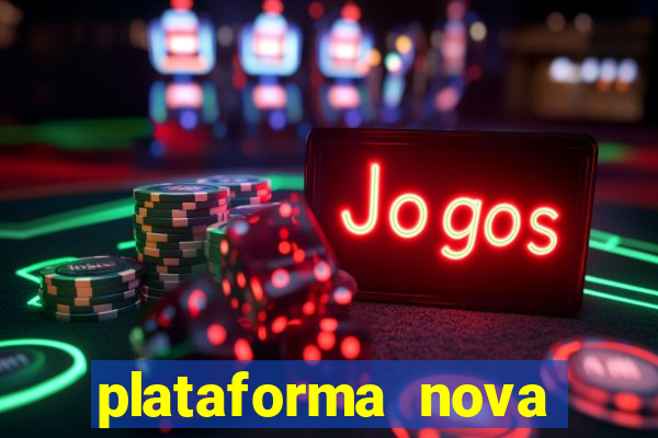 plataforma nova para jogar fortune tiger