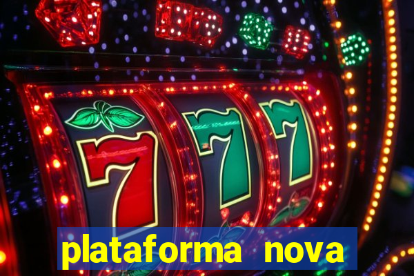 plataforma nova para jogar fortune tiger