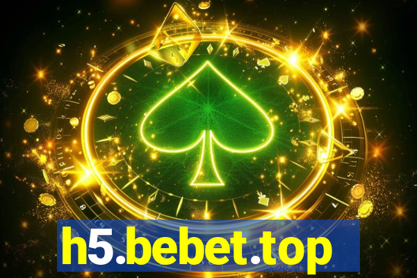 h5.bebet.top