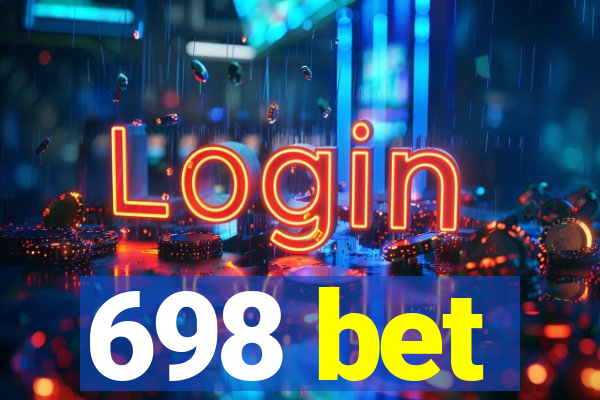 698 bet