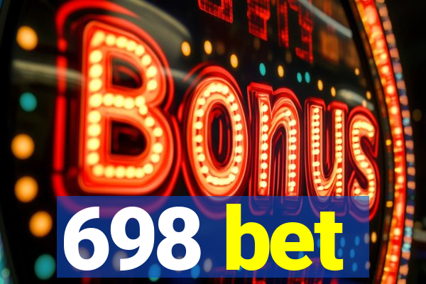 698 bet