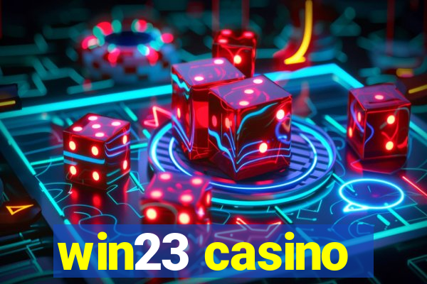 win23 casino