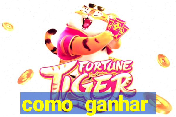 como ganhar dinheiro no jogo do tigre sem depositar