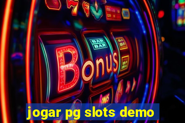 jogar pg slots demo