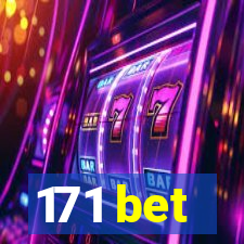 171 bet