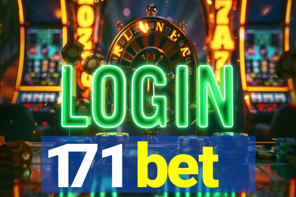 171 bet