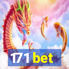 171 bet