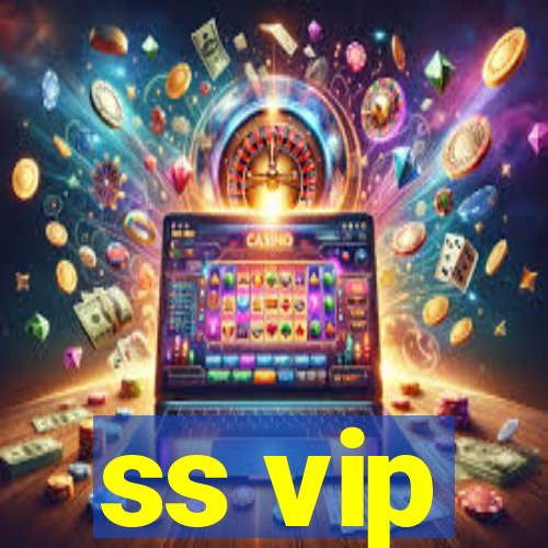 ss vip