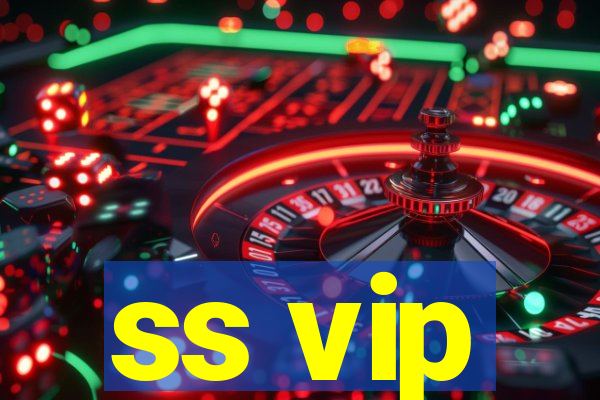 ss vip