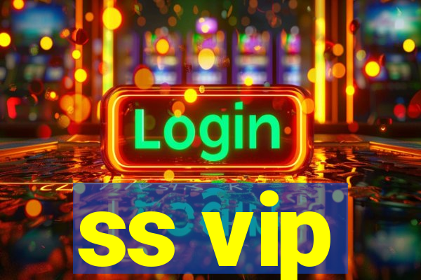 ss vip