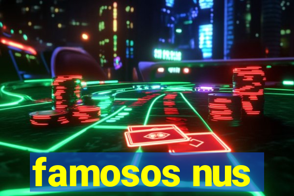 famosos nus