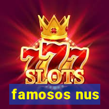 famosos nus