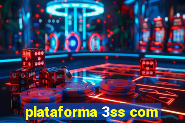 plataforma 3ss com