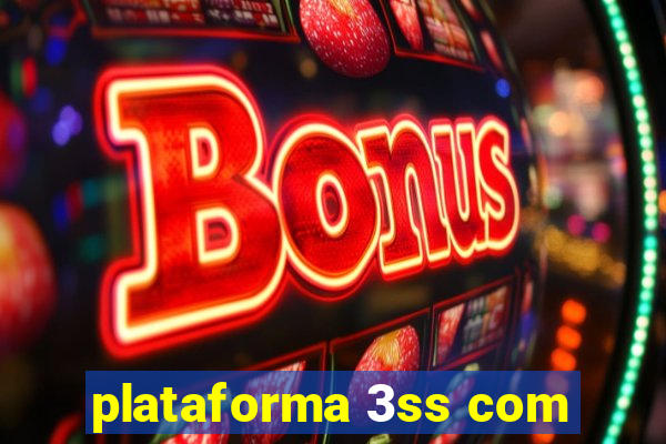 plataforma 3ss com