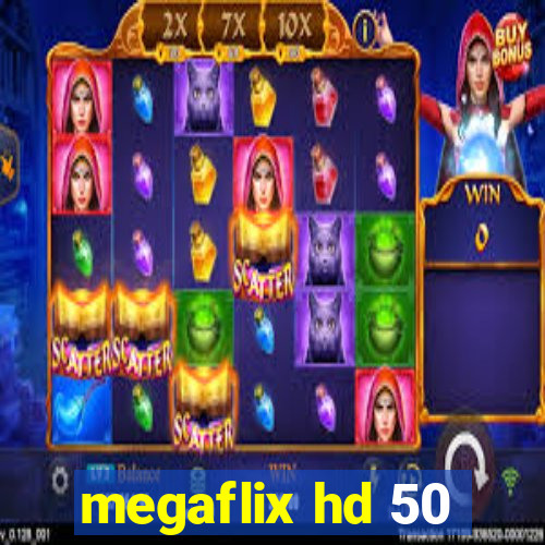 megaflix hd 50