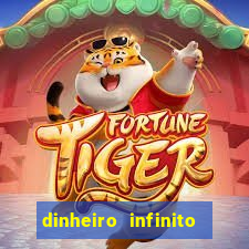 dinheiro infinito fortune tiger