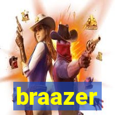 braazer