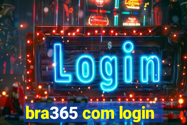 bra365 com login