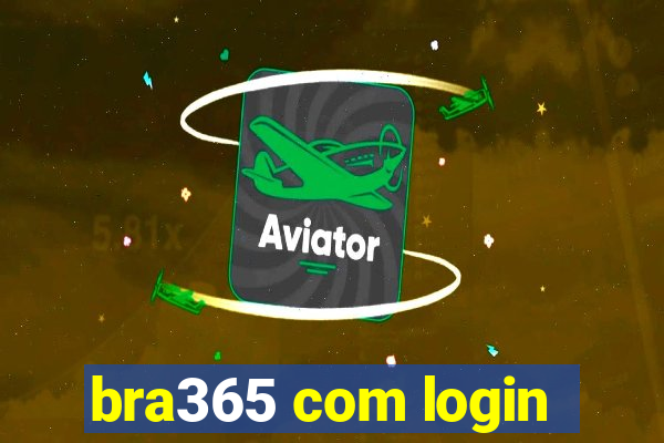 bra365 com login