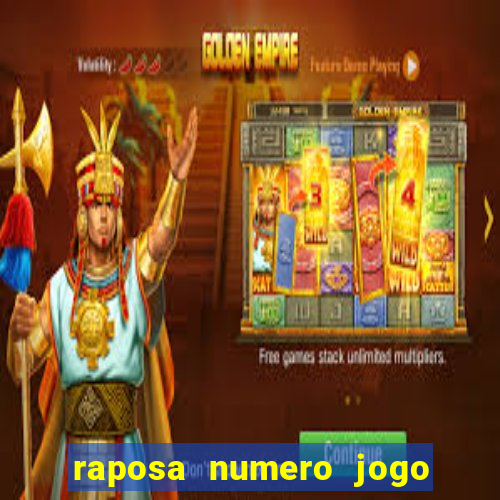 raposa numero jogo do bicho