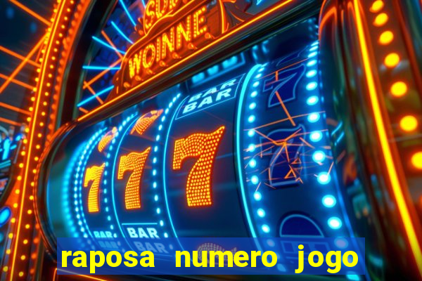 raposa numero jogo do bicho