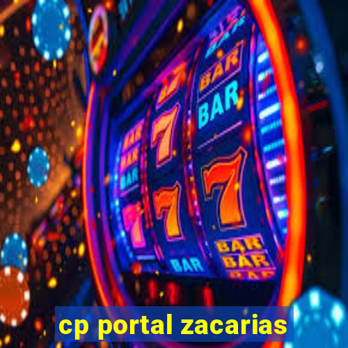 cp portal zacarias