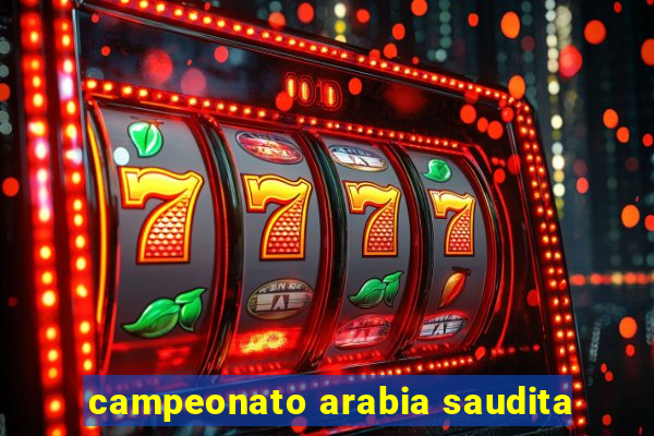 campeonato arabia saudita