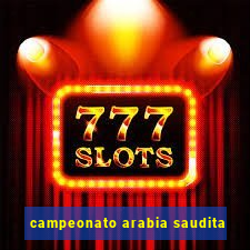 campeonato arabia saudita