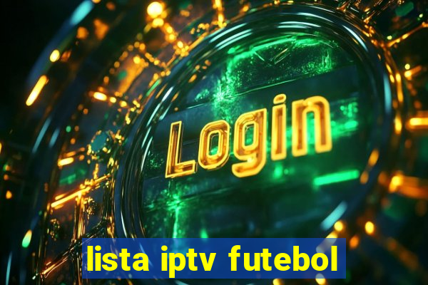 lista iptv futebol