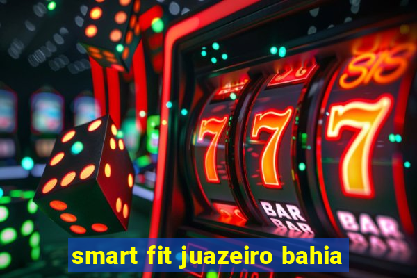 smart fit juazeiro bahia