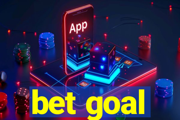 bet goal