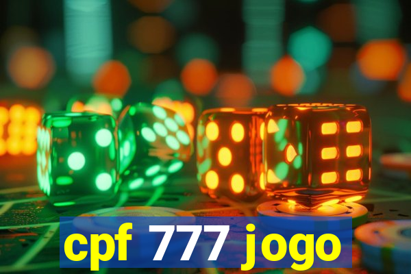 cpf 777 jogo