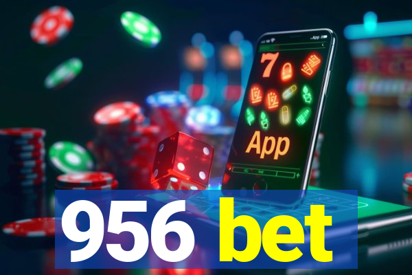 956 bet