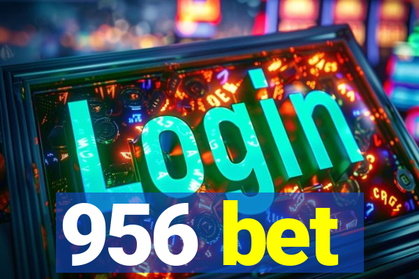 956 bet