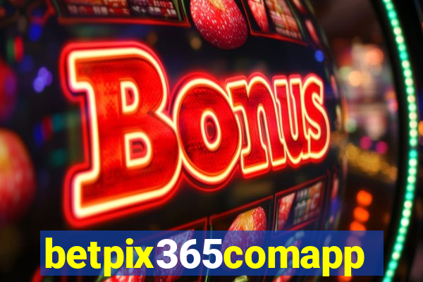 betpix365comapp