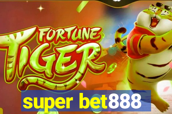 super bet888