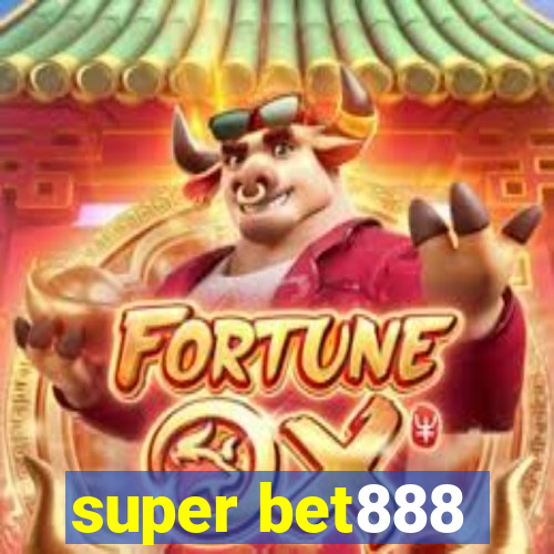 super bet888