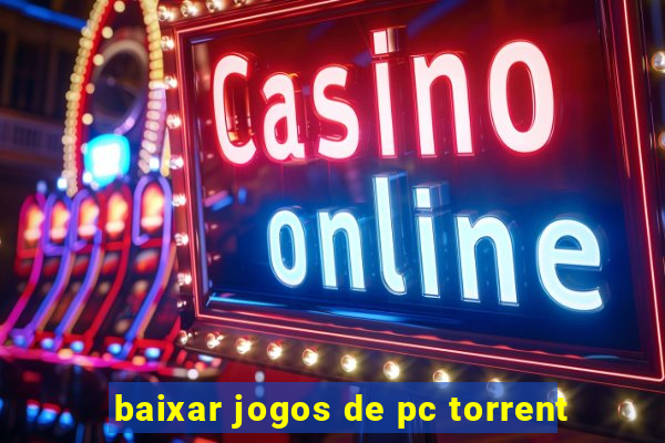 baixar jogos de pc torrent