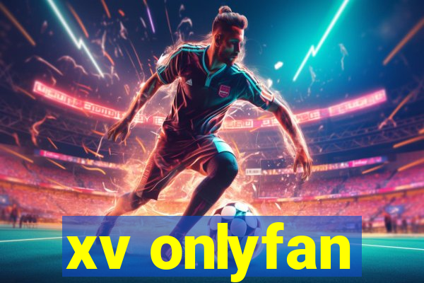 xv onlyfan