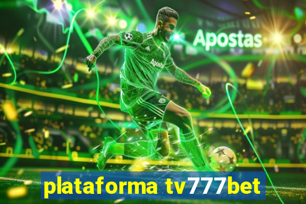 plataforma tv777bet