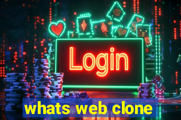 whats web clone