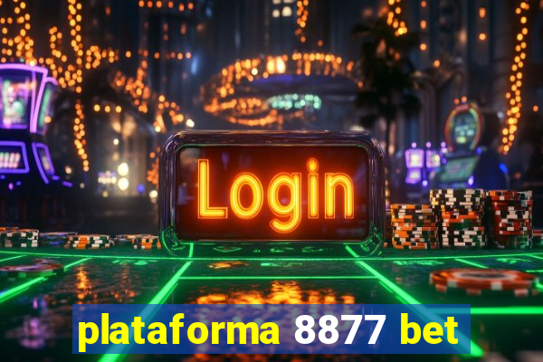 plataforma 8877 bet