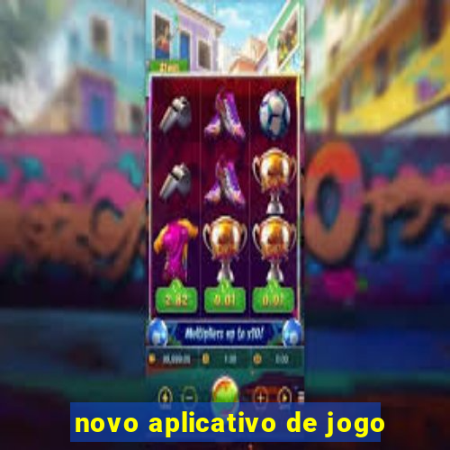 novo aplicativo de jogo